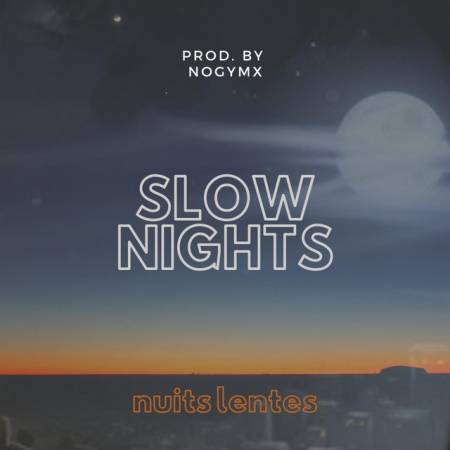 Picture of Slow Nights Lalo Lloyd NOGYMX  at Stereofox