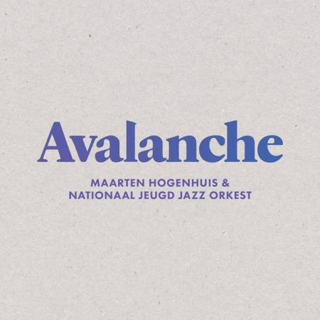 Picture of Avalanche Nationaal Jeugd Jazz Orkest Maarten Hogenhuis  at Stereofox