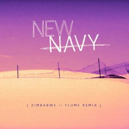 Picture of Zimbabwe (Flume Remix) Flume New Navy  at Stereofox