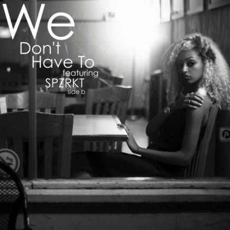 Picture of We Don't Have To Mélat  SPZRKT  at Stereofox