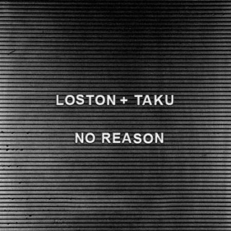 Picture of No Reason Ta-ku Loston  at Stereofox