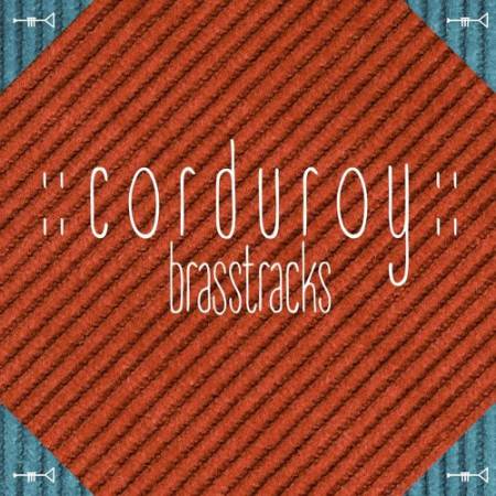 Picture of Corduroy Brasstracks  at Stereofox