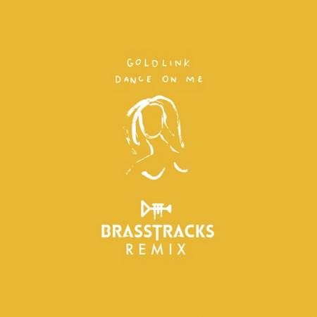 Picture of Dance On Me (Brasstracks Remix) GoldLink  at Stereofox