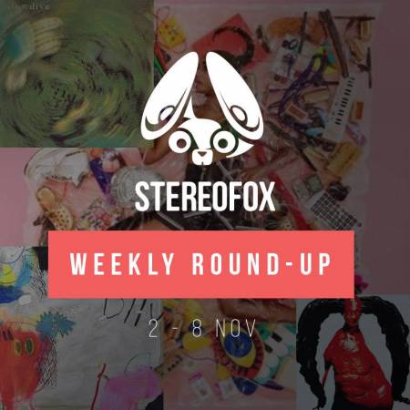 Picture of Weekly Round-Up 11/2:11/8 at Stereofox