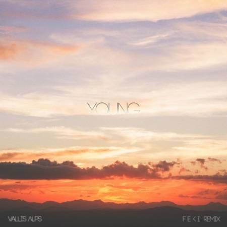 Picture of Young (Feki Remix) Vallis Alps feki  at Stereofox