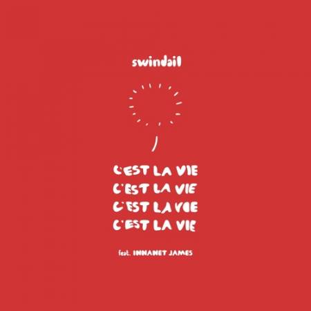 Picture of c'est la vie (feat. innanet james)  swindail  at Stereofox