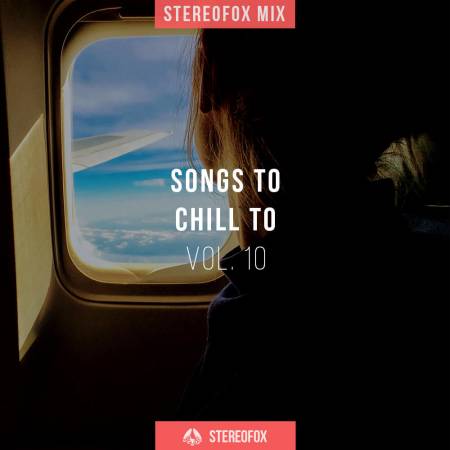Picture of Stereofox Mix: Songs To Chill To vol. 10 at Stereofox