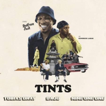 Picture of TINTS ft. Kendrick Lamar (Tobias Dray, Daju & nine one one edit) Kendrick Lamar Anderson .Paak Daju Tobias Dray  at Stereofox