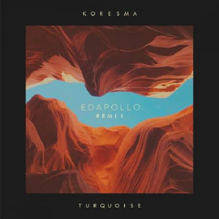 Picture of Turquoise - Edapollo Remix edapollo Koresma  at Stereofox