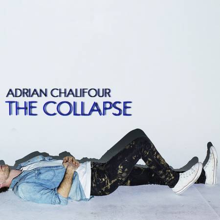 Picture of The Collapse - Radio Edit Adrian Chalifour  at Stereofox