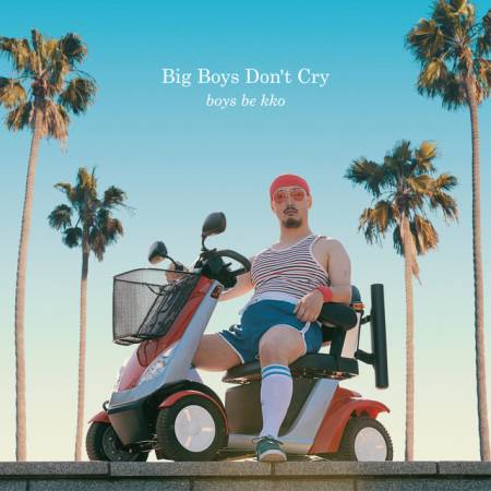 Picture of Big Boys Don't Cry boys be kko  at Stereofox